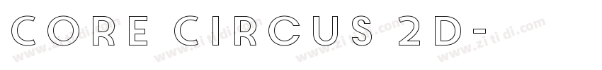 Core Circus 2D字体转换